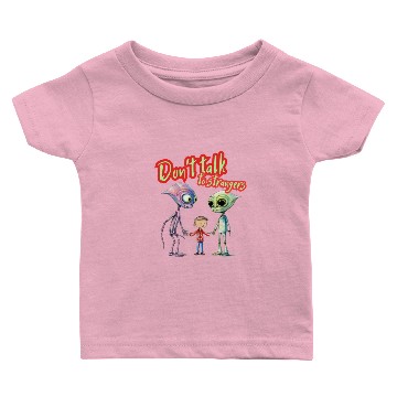 Discover Don't talk to strangers! Baby T-shirts