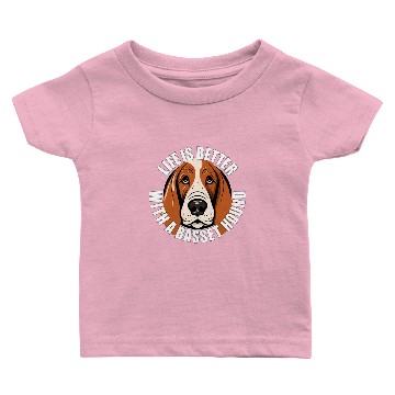 Discover Basset Hound Life is Better With A Dog Happy Puppy Baby T-shirts