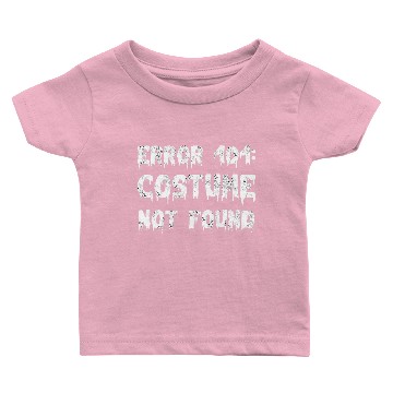 Discover error 404 costume not found Baby T-shirts