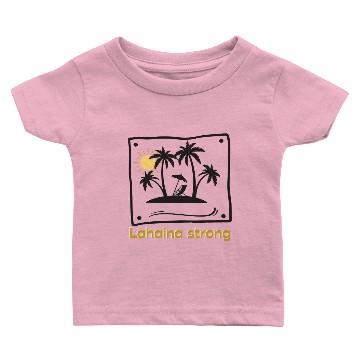 Discover Lahaina strong Baby T-shirts