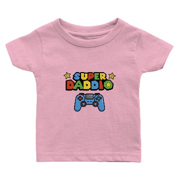 Discover Super daddio Baby T-shirts