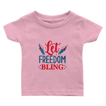 Discover let freedom bling Baby T-shirts