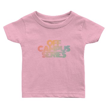 Discover Off Campus Series Baby T-shirts