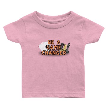 Discover Be a Game changer Baby T-shirts