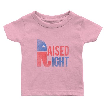Discover Raised Right Republican Baby T-shirts