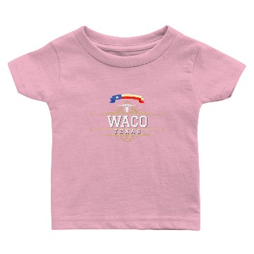 Discover Waco Texas Baby T-shirts