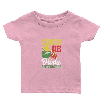Discover Cinco De Drinko Bitchachos Mens Womens Drinking Baby T-shirts