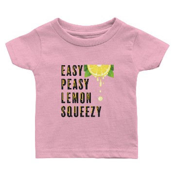 Discover Easy Peasy Lemon Squeezy Baby T-shirts