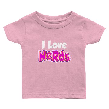 Discover I Love Nerds Baby T-shirts