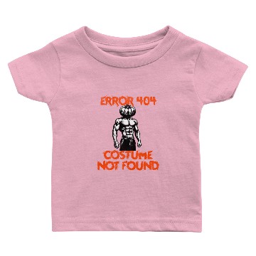 Discover Error 404 costume not found funny Halloween Baby T-shirts