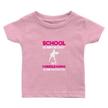 Discover School Is Important But Cheerleading Baby T-shirts