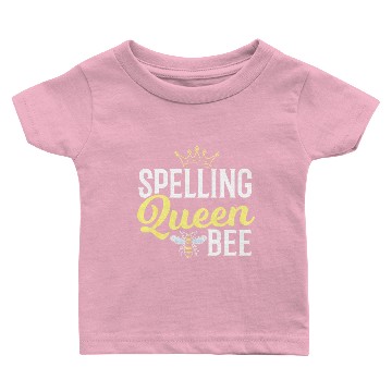 Discover Spelling Bee Queen Baby T-shirts