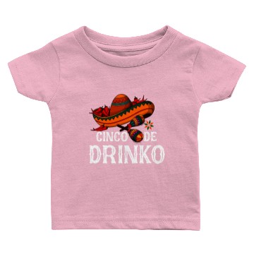 Discover Cinco de Drinko Baby T-shirts