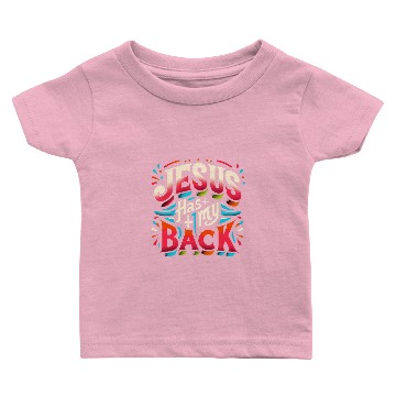 Discover Jesus Has My Back 22 Baby T-shirts