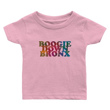 Discover Boogie Down Bronx Baby T-shirts