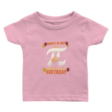 Discover Happy Pi Day Baby T-shirts, 3.14 And Yes Its My Birthday