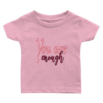 Discover You Are Enough Baby T-shirts
