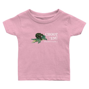 Discover Swamp People Choot Em Baby T-shirts