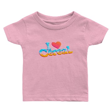 Discover I Love Cereal 13 Baby T-shirts