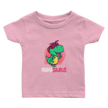 Discover mom mamasaurus Baby T-shirts
