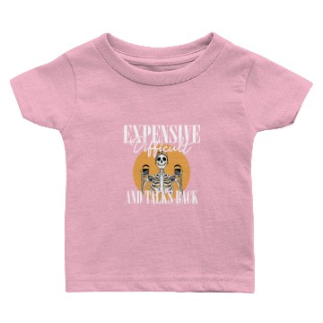Discover ex Expensive Difficult And Talks Back Skeleton Baby T-shirts