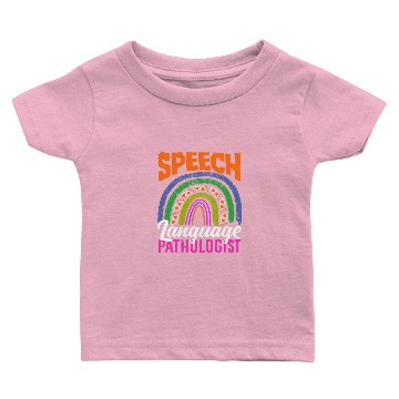 Discover Speech Language Pathologist Rainbow Art Baby T-shirts