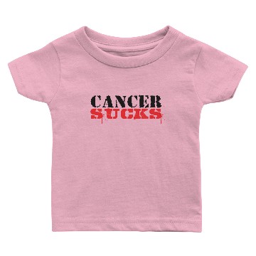 Discover Cancer Sucks Baby T-shirts