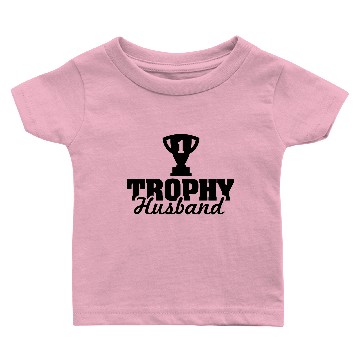 Discover Trophy husband Baby T-shirts