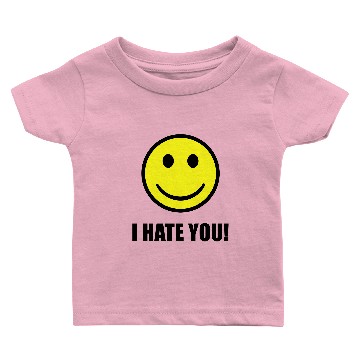 Discover I hate you smiley Baby T-shirts