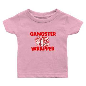 Discover Gangster Wrapper Baby T-shirts