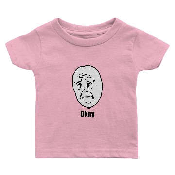 Discover Okay - internet meme Baby T-shirts