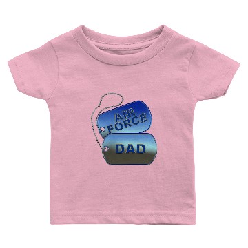 Discover Air Force Dad Dog Tags Baby T-shirts