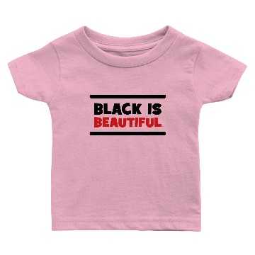 Discover Black is Beautiful ! Baby T-shirts