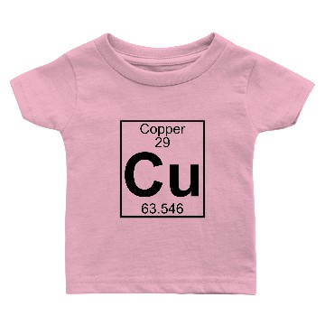 Discover Element 29 - Cu (copper) - Full Baby T-shirts