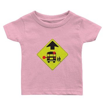 Discover School Bus Stop Ahead Baby T-shirts