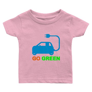 Discover GO GREEN ~ DRIVE ELECTRIC VEHICLES Baby T-shirts