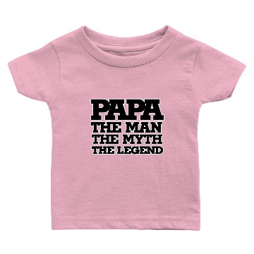 Discover papa the man the myth the legend Baby T-shirts