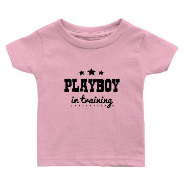 Discover playboy in training Baby T-shirts