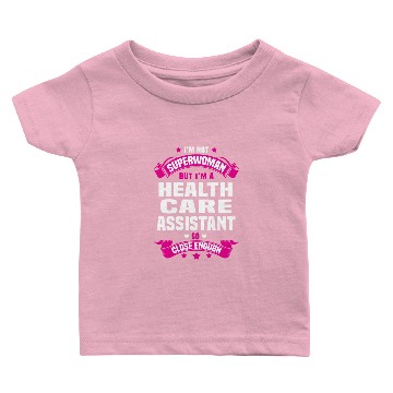 Discover Health Care Assistant Baby T-shirts