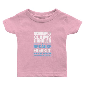 Discover Insurance Claims Handler Baby T-shirts