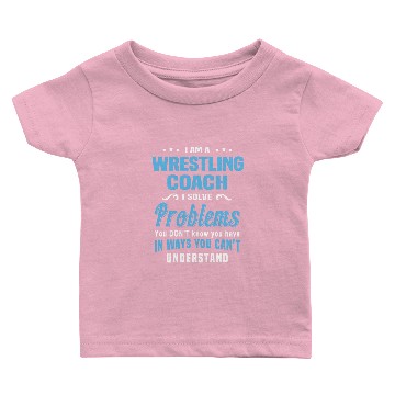 Discover Wrestling Coach Baby T-shirts