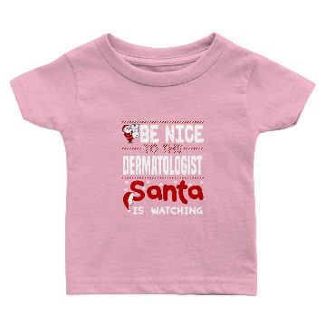 Discover Dermatologist Baby T-shirts