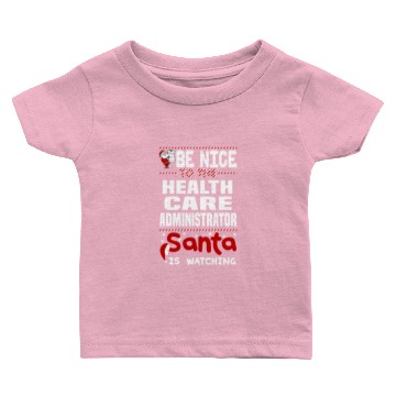 Discover Health Care Administrator Baby T-shirts