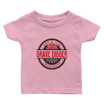 Discover World class grave digger limited edition Baby T-shirts