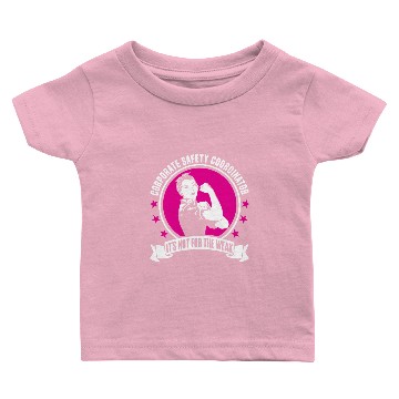 Discover Corporate Safety Coordinator Baby T-shirts