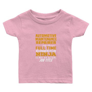 Discover Automotive Maintenance Repairer Baby T-shirts