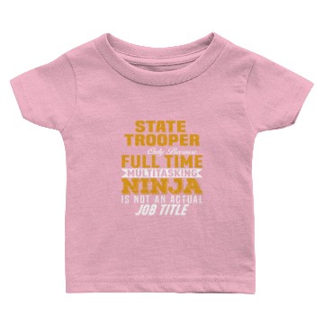 Discover State Trooper Baby T-shirts