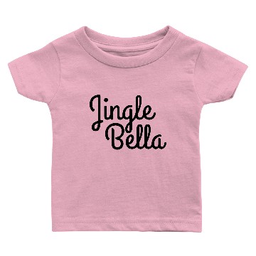 Discover Jingle Bella Baby T-shirts