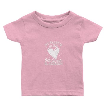 Discover Teacher Valentines Day 2022 6Th Sixth Grade Teache Baby T-shirts