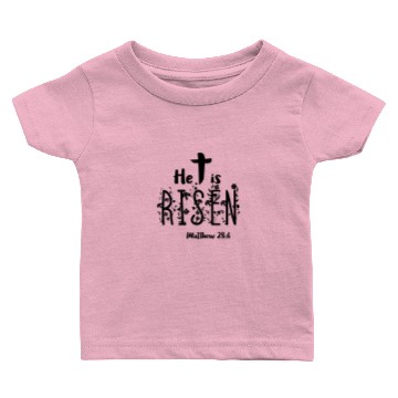 Discover He Is Risen Easter Scripture Sweat Baby T-shirts